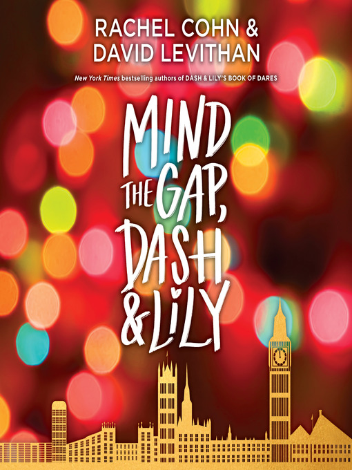Title details for Mind the Gap, Dash & Lily by Rachel Cohn - Available